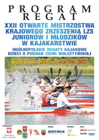 Program XXII Otwartych Mistrzostw KZ LZS w Kajakarstwie -Wolsztyn1